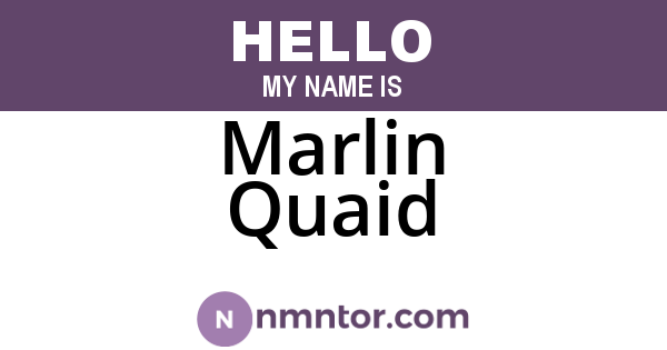 Marlin Quaid
