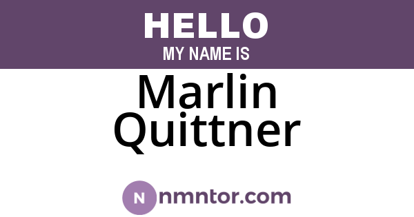 Marlin Quittner