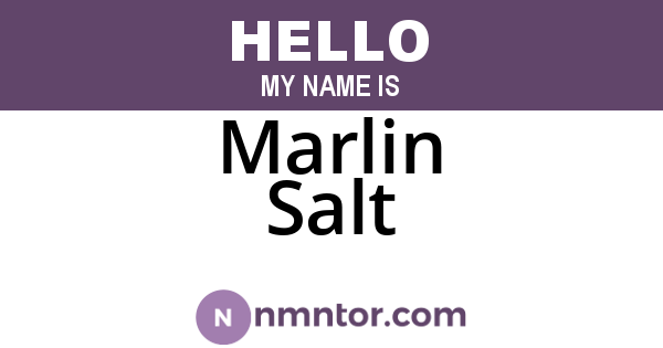 Marlin Salt