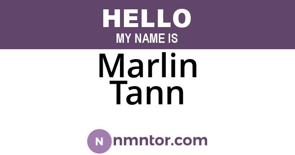 Marlin Tann