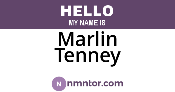 Marlin Tenney