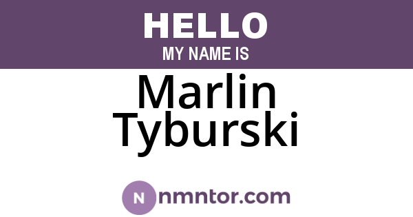 Marlin Tyburski