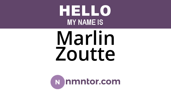Marlin Zoutte
