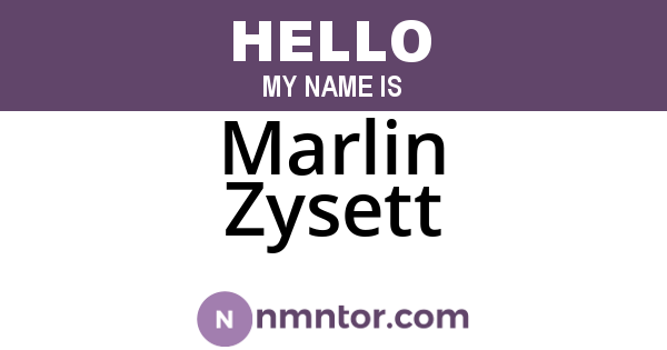 Marlin Zysett
