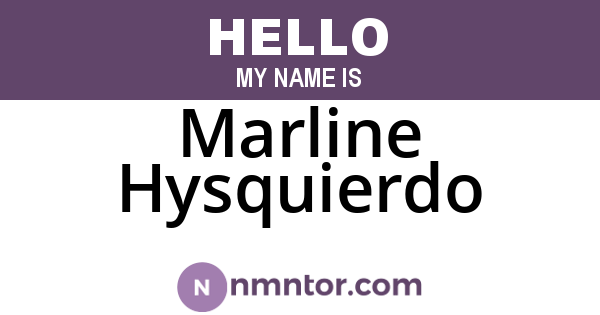 Marline Hysquierdo
