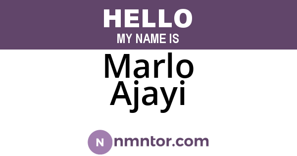 Marlo Ajayi