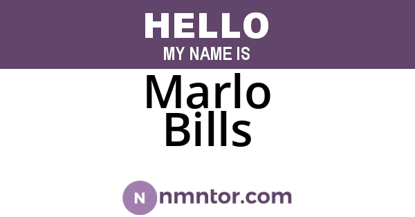 Marlo Bills