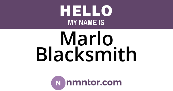 Marlo Blacksmith
