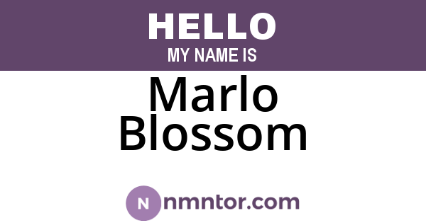Marlo Blossom