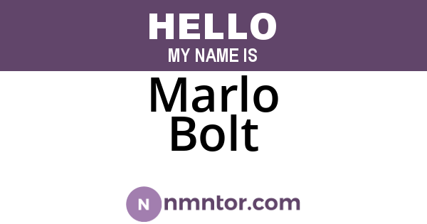 Marlo Bolt