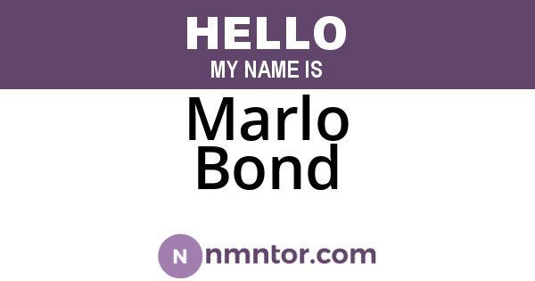 Marlo Bond