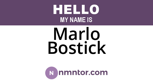 Marlo Bostick