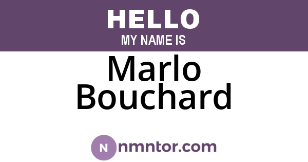 Marlo Bouchard