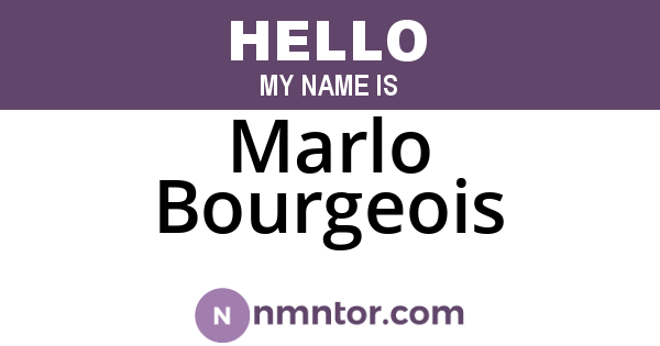 Marlo Bourgeois