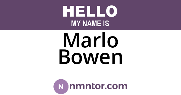 Marlo Bowen