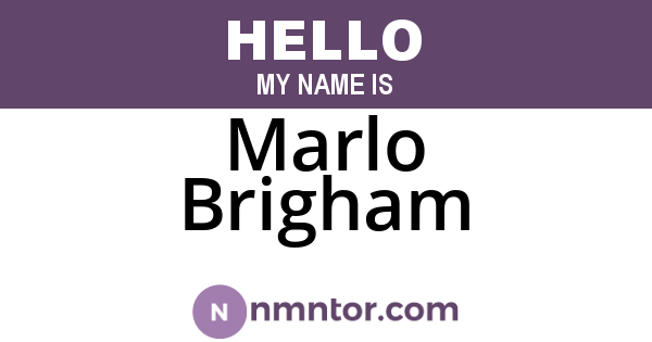 Marlo Brigham