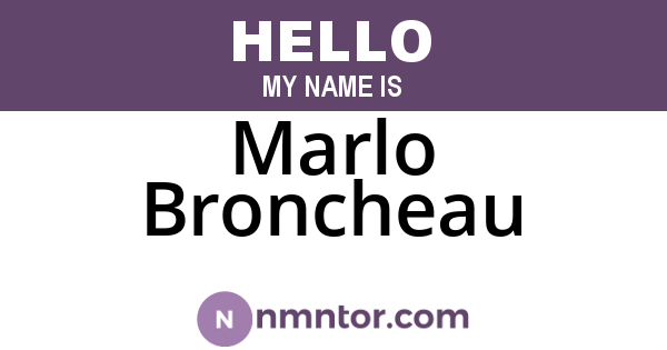 Marlo Broncheau