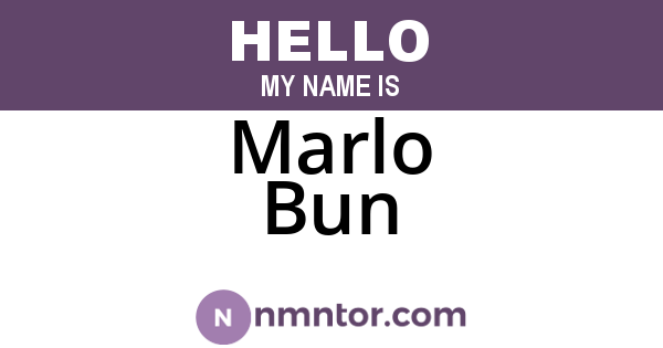 Marlo Bun