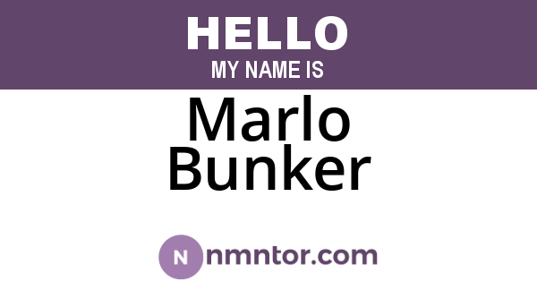 Marlo Bunker