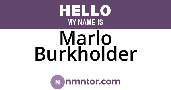 Marlo Burkholder