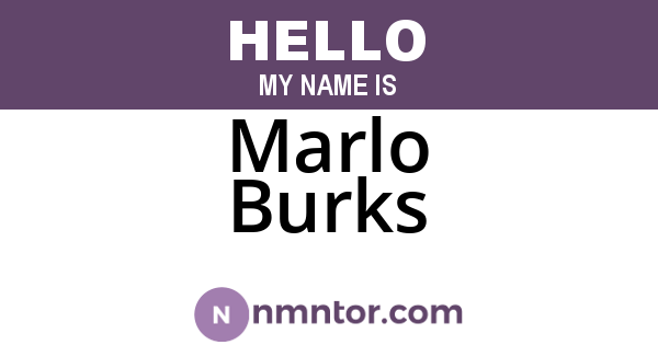 Marlo Burks
