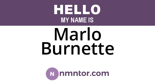 Marlo Burnette