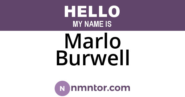 Marlo Burwell