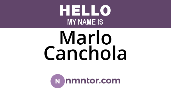 Marlo Canchola