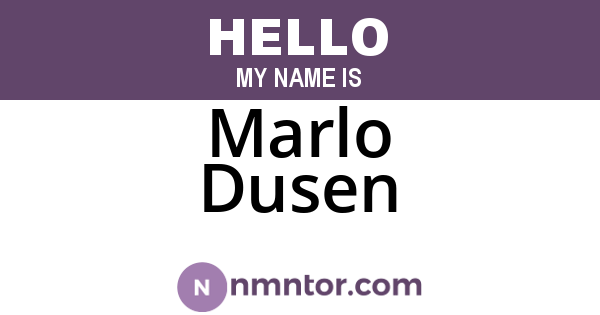 Marlo Dusen