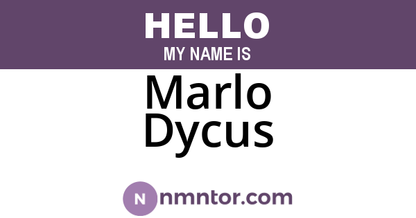 Marlo Dycus