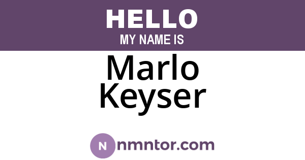 Marlo Keyser