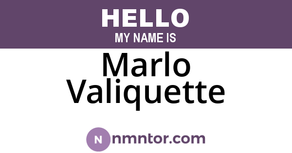 Marlo Valiquette