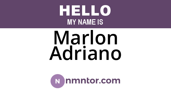 Marlon Adriano