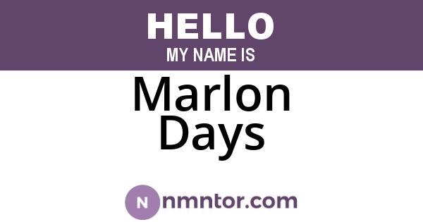 Marlon Days
