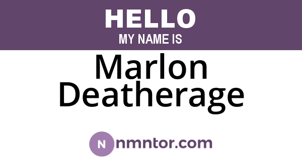 Marlon Deatherage
