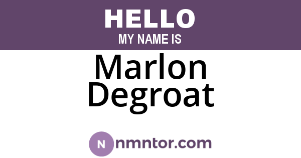 Marlon Degroat