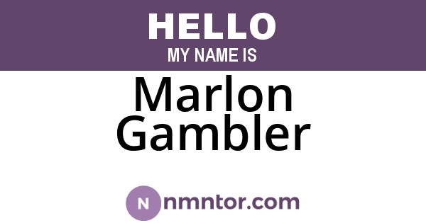 Marlon Gambler