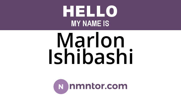 Marlon Ishibashi