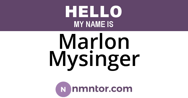 Marlon Mysinger