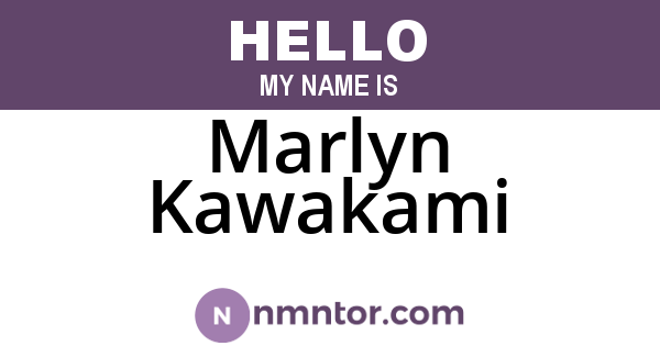 Marlyn Kawakami