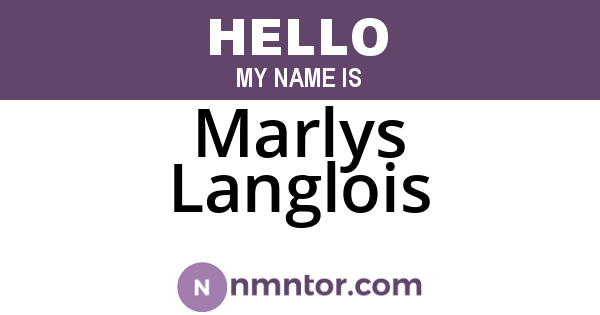 Marlys Langlois