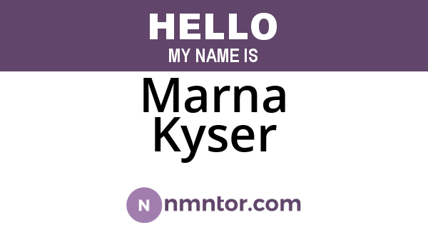 Marna Kyser