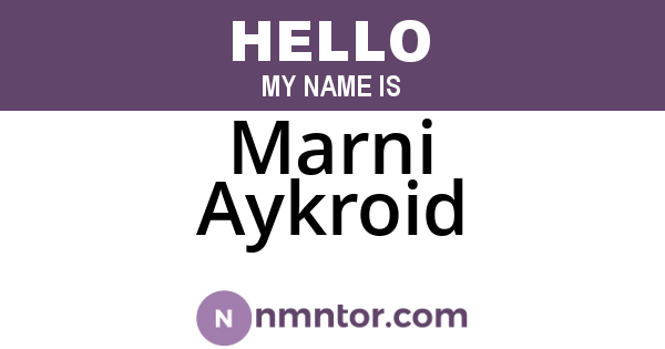 Marni Aykroid