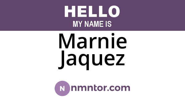 Marnie Jaquez