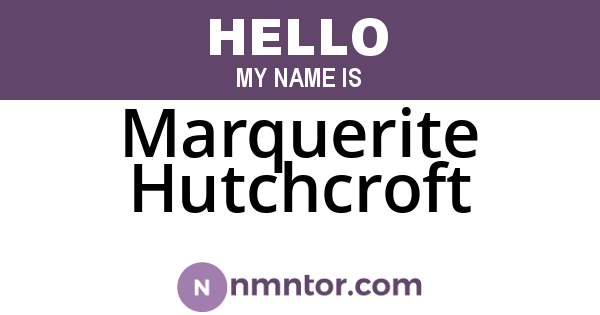 Marquerite Hutchcroft