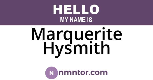 Marquerite Hysmith