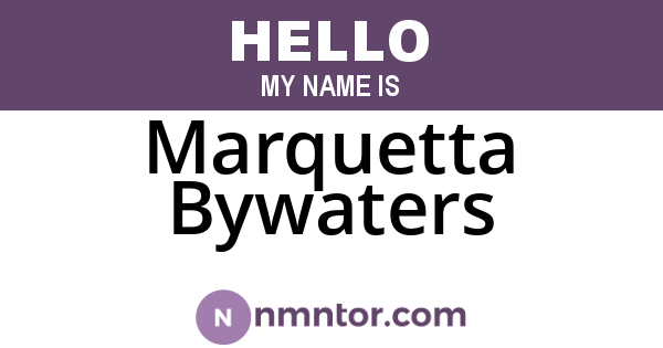 Marquetta Bywaters