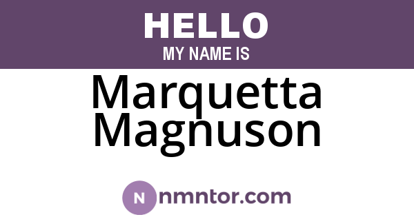 Marquetta Magnuson