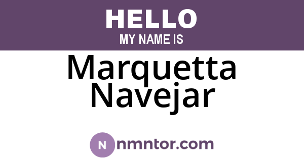 Marquetta Navejar