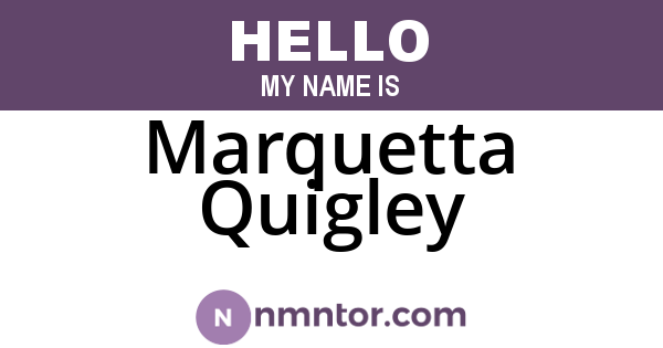 Marquetta Quigley